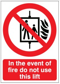 In the event of fire do not use this lift emergency warning signs SSW0 ...